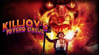 Killjoys Psycho Circus  Trailer  Trent Haaga  Victoria De Mare  Tai Chan Ngo  Al Burke [upl. by Enedan]