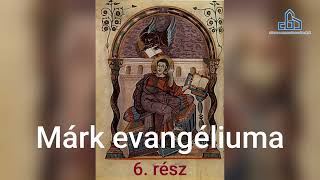 Márk evangéliuma 6 rész [upl. by Vergil738]