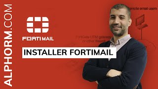 Comment installer FortiMail  Vidéo Tuto [upl. by Anaugal]