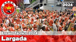 Viradouro 2024  Largada  Ensaio Técnico  Samba ao vivo  ET24 [upl. by Nemzzaj]