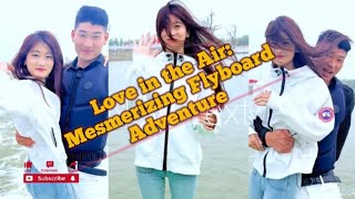 Love in the AirMesmerizing Flyboard Adventure mspkr2 [upl. by Aletta]