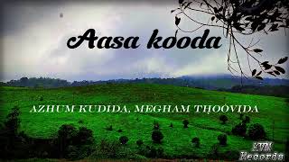 Aasa Kooda SLOWED REVERB 8D [upl. by Eriam]