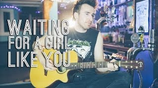 Waiting For a Girl Like You  Foreigner Phil Maher Cover [upl. by Eeimaj]