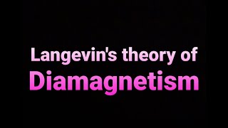 LANGEVINS THEORY OF DIAMAGNETISMIN HINDIBSc 1st SEMESTER [upl. by Aisela662]