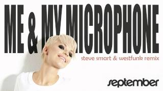 September  Me amp My Microphone Steve Smart amp WestFunk Remix [upl. by Holbrook]