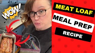 Weekly Meal Prep Elevating Your Meat Loaf Game [upl. by Yenohtna]