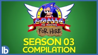 Sonic For Hire  Best of Season 3 Compilation [upl. by Odranar]