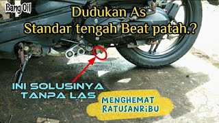 Cara mengatasi as standar tengah beat yang patah [upl. by Sirtimed]