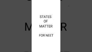 States of Matter class 11  NEET Notes Physical Chemistry AIIMS [upl. by Sitnik]