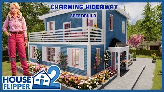 Charming Hideaway Full Build and Tour Speedbuild House Flipper 2 [upl. by Sicnarf]