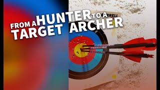 From Hunter to Target Archer The Challenges of Adjusting to Target Archery [upl. by Adiesirb545]