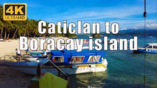 Caticlan Airport to Boracay Island Travel Guide  Virtual Tour 4K  Philippines  Julanders [upl. by Shaffer]