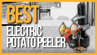 ✅ TOP 5 Best Electric Potato Peelers [upl. by Lemart]