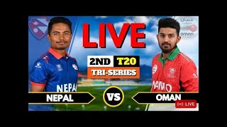 Nepal vs Oman Live much Nep vs Omn Live Oman vs Nepal Live T20 TriSeries Nepal Cricket Live [upl. by Ztnahc]