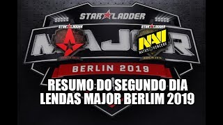 SEGUNDO DIA DAS LENDAS MAJOR BERLIM 2019 CSGO [upl. by Saber]