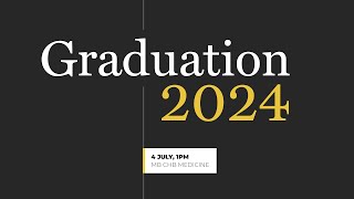 University of Buckingham 2024 Graduation  Undergraduate Medicine 4 July 1pm [upl. by Posehn]