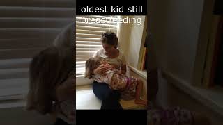 oldest kid still breastfeeding 4 [upl. by Dag]