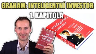 Kniha Inteligentní investor B Graham  1 kapitola investice vs spekulace [upl. by Derfnam]