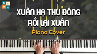 Xuân Hạ Thu Đông Rồi Lại Xuân  Amee ft TDK  Piano Cover Nhà Học Đàn [upl. by Raual12]