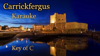 Carrickfergus  Karaoke  Alternate Lyrics  Key of C [upl. by Suoivatnod]