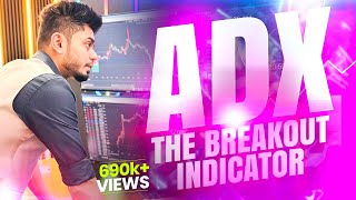 ADX Indicator  The Breakout Secret  Avoid Sideways Market  Anish Singh Thakur  BoomingBulls [upl. by Narda]