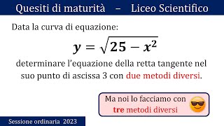 Maturità 2023  Retta tangente tre metodi  QUESITO 5 [upl. by Haraj]