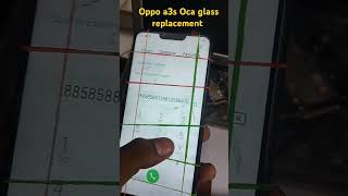 Oppo a3s oca glass replacementrepair u2repairs [upl. by Star737]