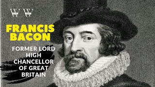 The Forgotten Father of Science  Francis Bacon biography Whowas [upl. by Efinnej]