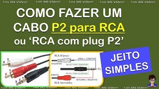 COMO FAZER CABO P2 para RCA  Fácil [upl. by Idou]