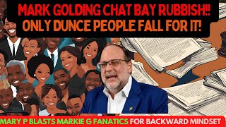 JamaicaGleaner Mark Golding amp FANATICS BLASTED BY MARY P “NO CONSCIENCE” politics [upl. by Igig]