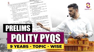 Indian Polity  9 Years Topic Wise Prelims PYQs Discussion  UPSC CSE  SunyaIAS [upl. by Capello]