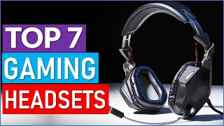 TOP 7 BEST Gaming Headsets in 2025 [upl. by Namzzaj]