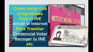 Sacar Cita para INE REALIZA tramites Recoger tu INE Sacar por primera veztu INE reposición de INE [upl. by Neri]