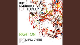 Right On Dario Dattis Remix [upl. by Eciral6]