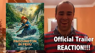 Paddington In Peru Official Trailer REACTION [upl. by Christenson]