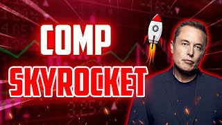 COMP WILL SKYROCKET TO THE MOON  COMPOUND PRICE PRICE PREDICTIONS amp UPDATES [upl. by Ylatfen]