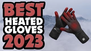 👉 Whats The BEST Heated Gloves 2022  The Only 5 You Should Consider Today Review Spot [upl. by Cerell371]