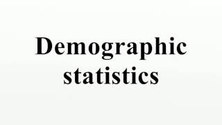 Demographic statistics [upl. by Noiramaj608]