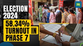 58 Voter Turnout In 7th amp Last Phase Of Elections 2024  West Bengal Recorded Highest Voter Turnout [upl. by Burtis]