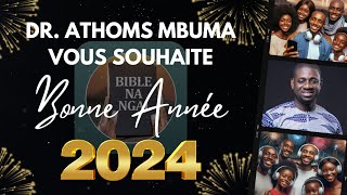 DR ATHOMS MBUMA VOUS SOUHAITE BONNE ANNÉE [upl. by Carolan]