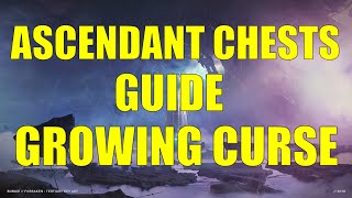 Destiny 2  Ascendant Chests Guide and Location This Week  Curse Growing [upl. by Rochus]