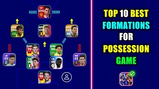 Top 10 Best Formations For Possession Game in eFootball 2023 Mobile  Best Possession Game Formation [upl. by Basia]