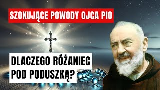 OJCIEC PIO UJAWNIA 5 SZOKUJĄCYCH POWODÓW DLA KTÓRYCH WARTO TRZYMAĆ RÓŻANIEC POD PODUSZKĄ [upl. by Cazzie]