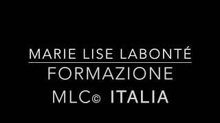 Scuola italiana MLC con Marie Lise Labonté [upl. by Ahsenyt]