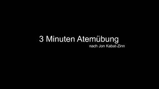 3 Minuten Atemübung nach Jon KabatZinn [upl. by Fisken]