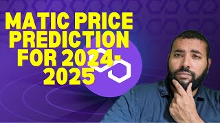 Polygon MATIC Price Prediction for the 202425 Bull Run [upl. by Wincer]