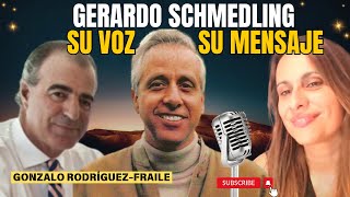 GERARDO SCHMEDLING SU VOZ SU MENSAJE [upl. by Ellemac783]