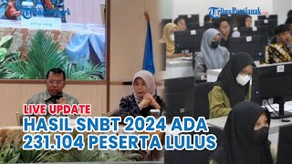 🔵Hasil SNBT Tahun 2024 Diumumkan Sore Ini Pukul 1500 WIB Ada 231104 Peserta Lolos [upl. by Maupin354]