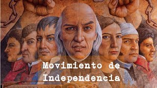 Movimiento de Independencia  Historia [upl. by Virgil]