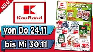 KAUFLAND Prospekt  Angebote und Aktionen  Gültig von 2411 [upl. by Charlie340]